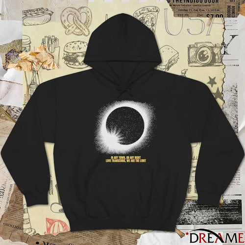2026 Born To Be – In Any Town On Any Night Love Transcends We Are The Light t-shirt