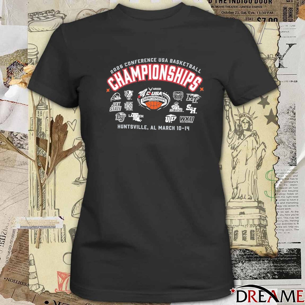 2026 Conference USA Basketball Championships Huntsville, Alabama, at the Von Braun Center Propst Arena March 10-14, 2026 t-shirt