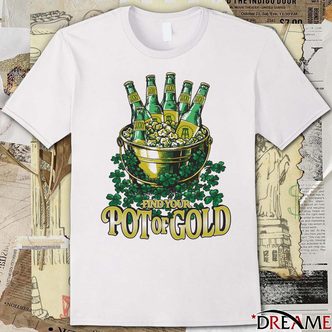 2026 Find Your Pot O’ Gold t-shirt