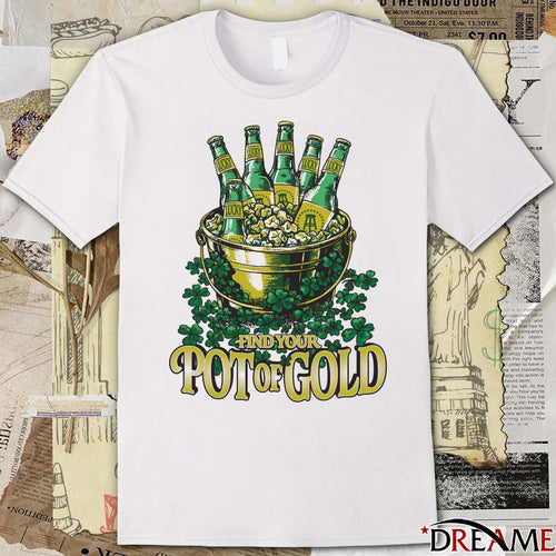 2026 Find Your Pot O’ Gold t-shirt