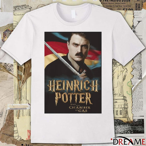 2026 Heinrich Potter And The Chamber Of Gas t-shirt – Politics Parody Tee