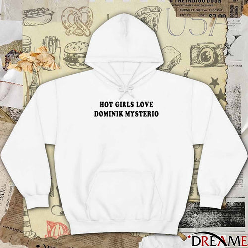 2026 Hot Girls Love Dominik Mysterio t-shirt