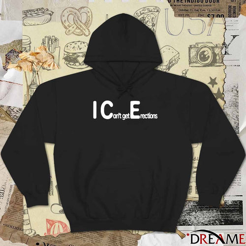 2026 I Can’t Get Erections t-shirt