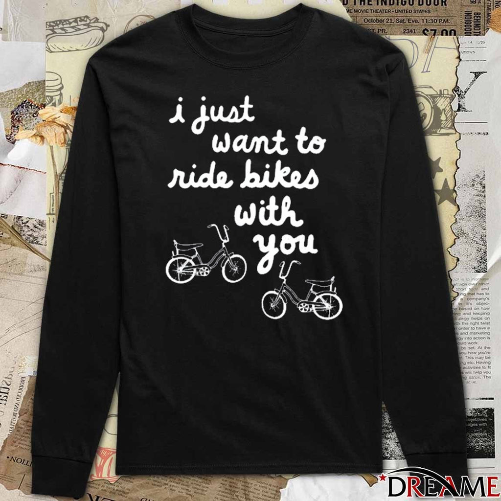2026 Iget Pranky I Just Want To Ride Bikes With You t-shirt