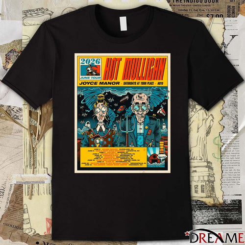 2026 June Tour Hot Mulligan Saturdays At Your Place June 4 – 21 2026 Poster t-shirt