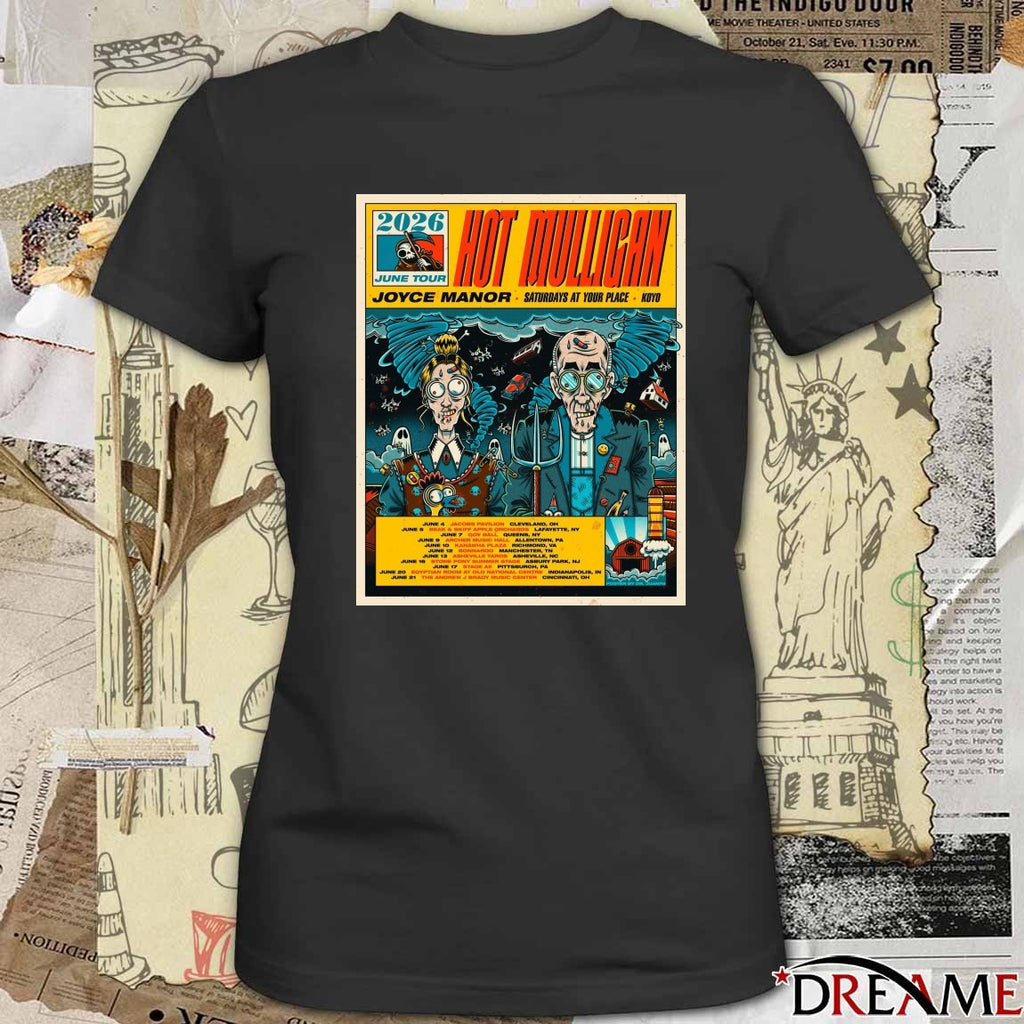 2026 June Tour Hot Mulligan Saturdays At Your Place June 4 – 21 2026 Poster t-shirt