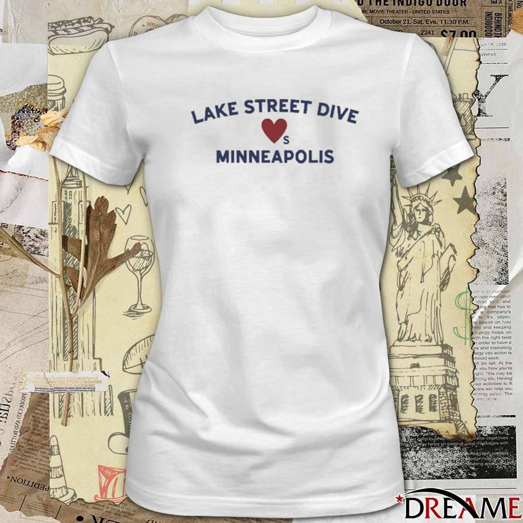 2026 Lake Street Dive Loves Minneapolis t-shirt