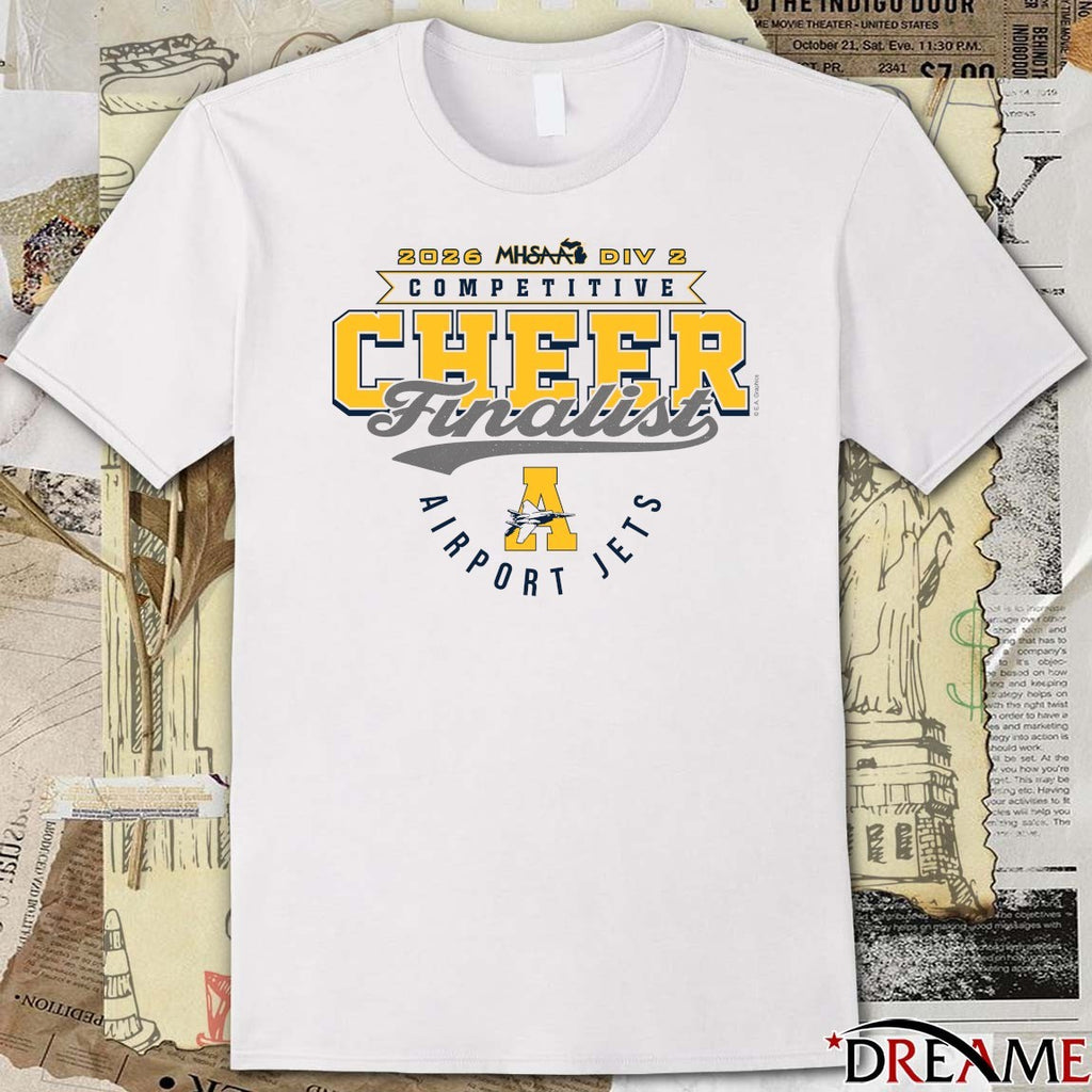 2026 MHSAA Competitive Cheer D2 Finalist Airport Jets t-shirt