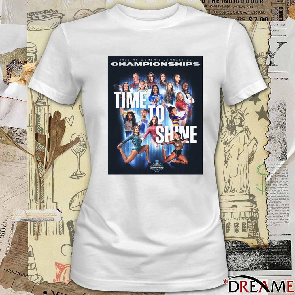 2026 NC Women’s Gymnastics Championships Time To Shine Poster t-shirt