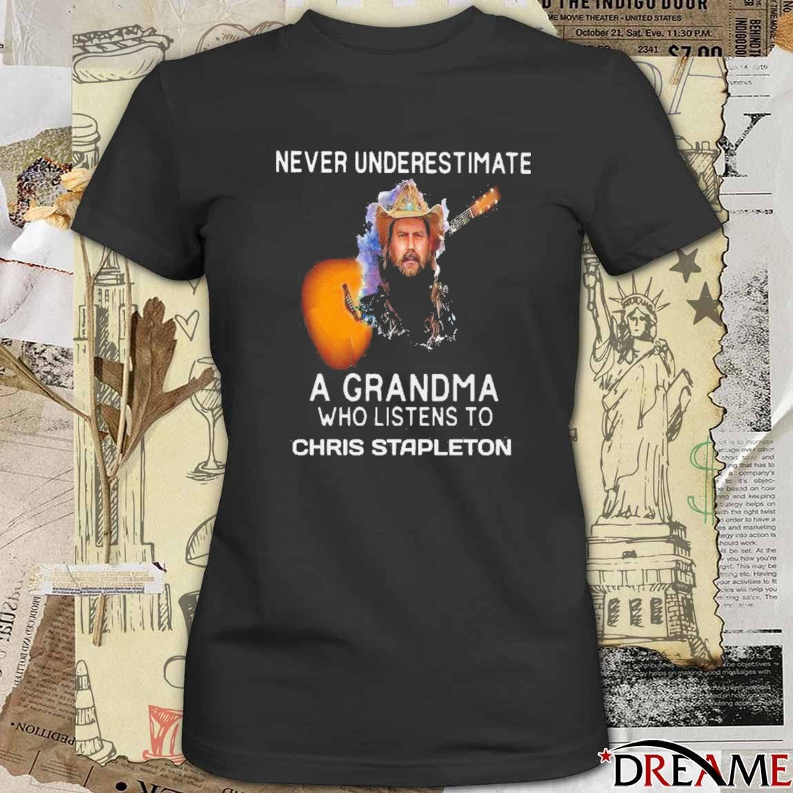2026 Never Underestimate A Grandma Who Listens To Chris Stapleton t-shirt