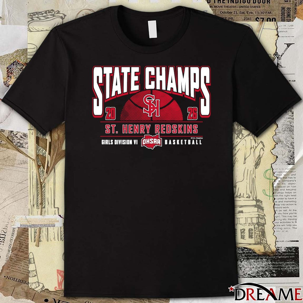 2026 OHSAA Girls Basketball D6 State Champions St. Henry Redskins t-shirt