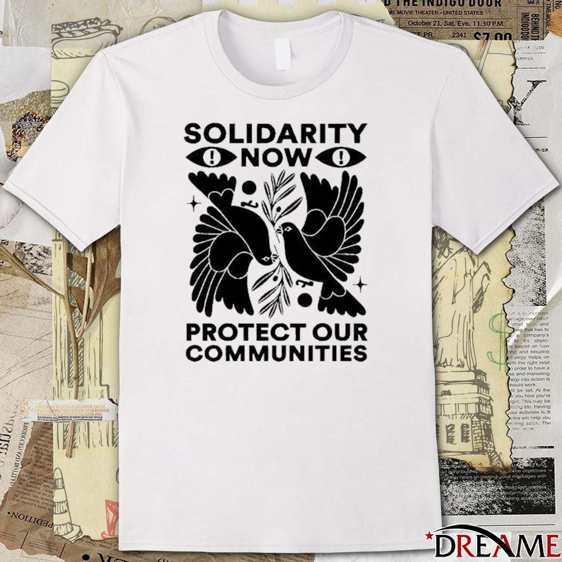 2026 Solidarity Now Protect Our Communities t-shirt
