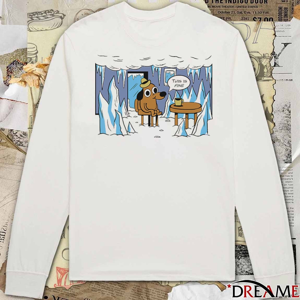 2026 This Is Fine, Everything is Frozen t-shirt