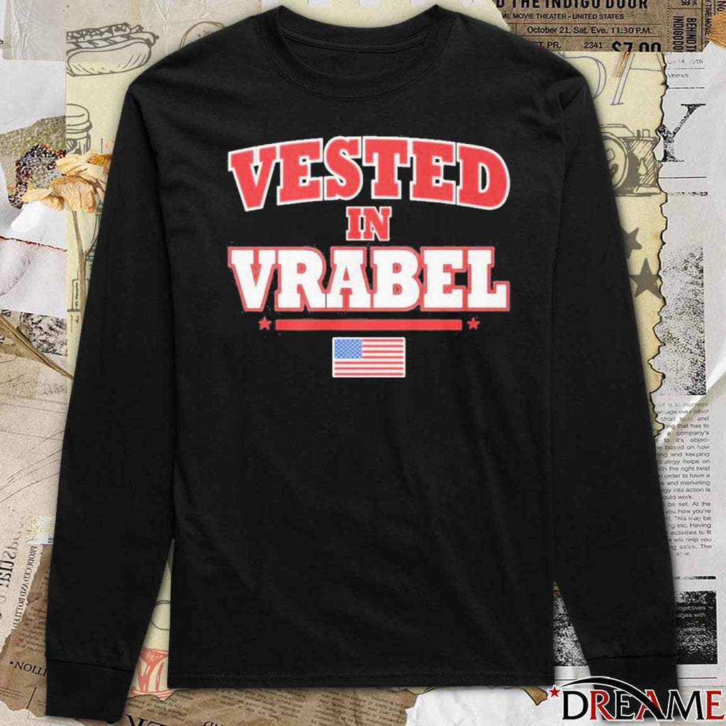2026 Vested In Vrabel USA Flag t-shirt