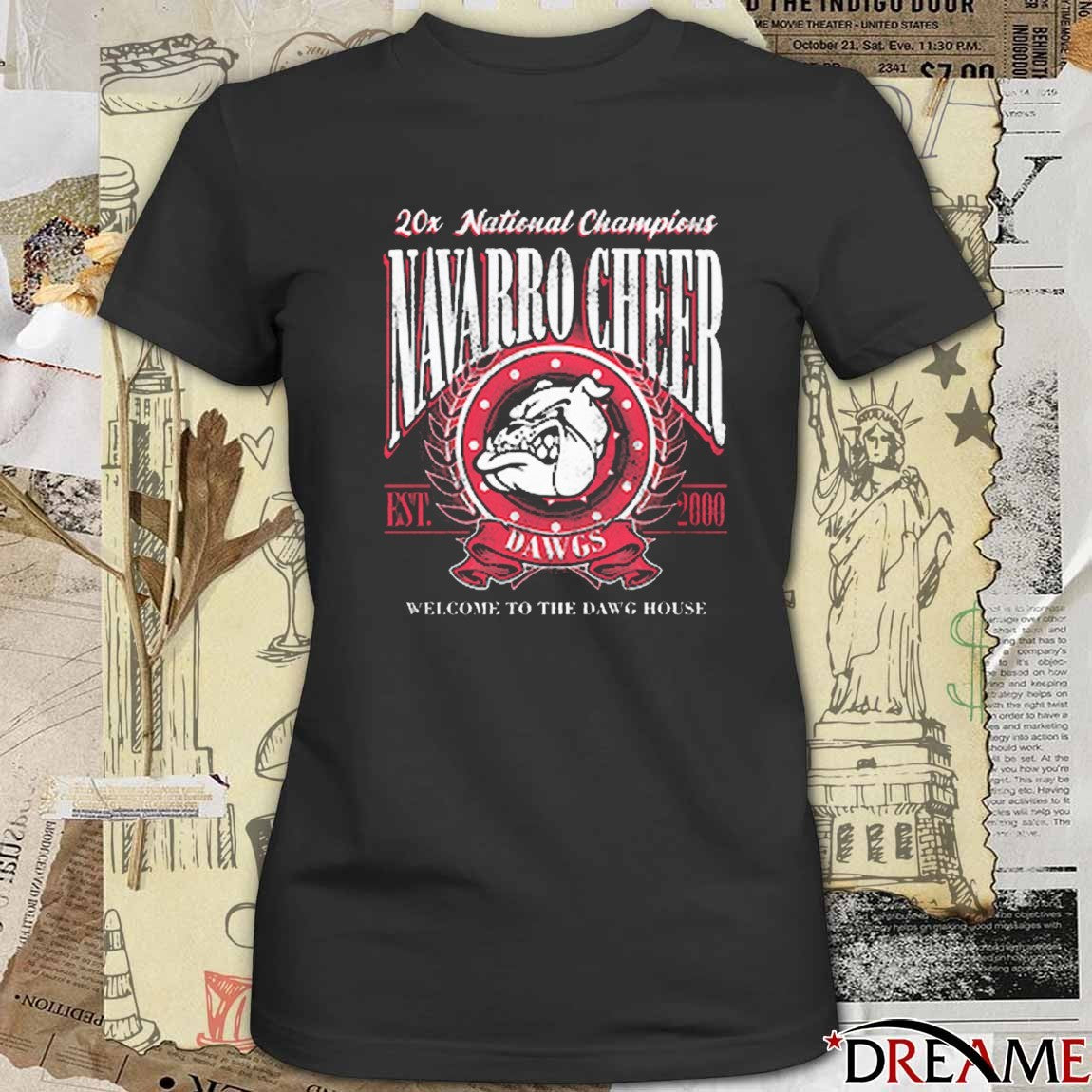 20x national Champions Navarro Cheer EST 2000 Welcome To The Dawg House t-shirt
