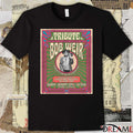 A Tribute to Bob Weir a benefit for the Rex Foundation January 18th 2026 At La Rosa Poster t-shirt