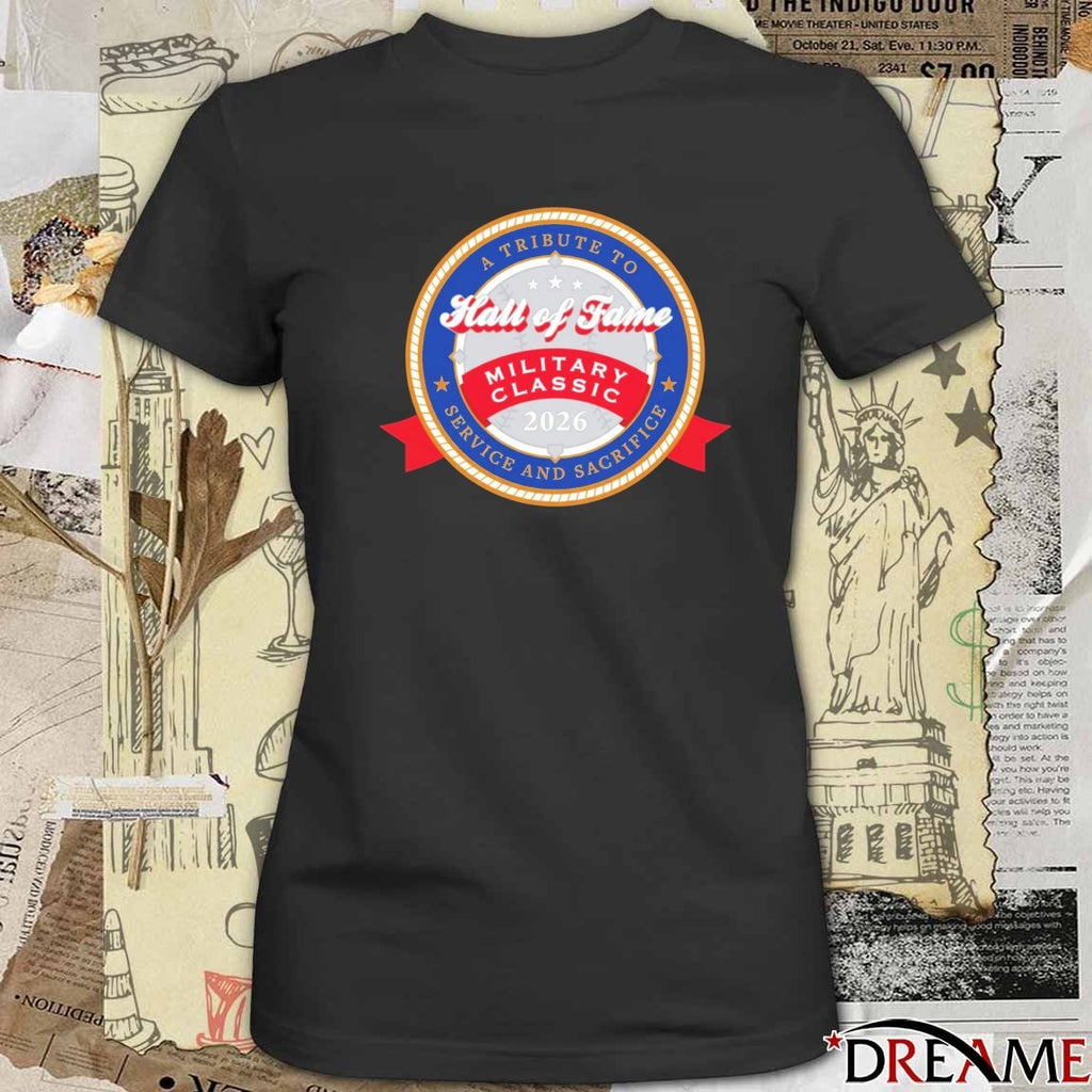 A Tribute to Service and Sacrifice Hall of Fame Military Classic 2026 Logo t-shirt