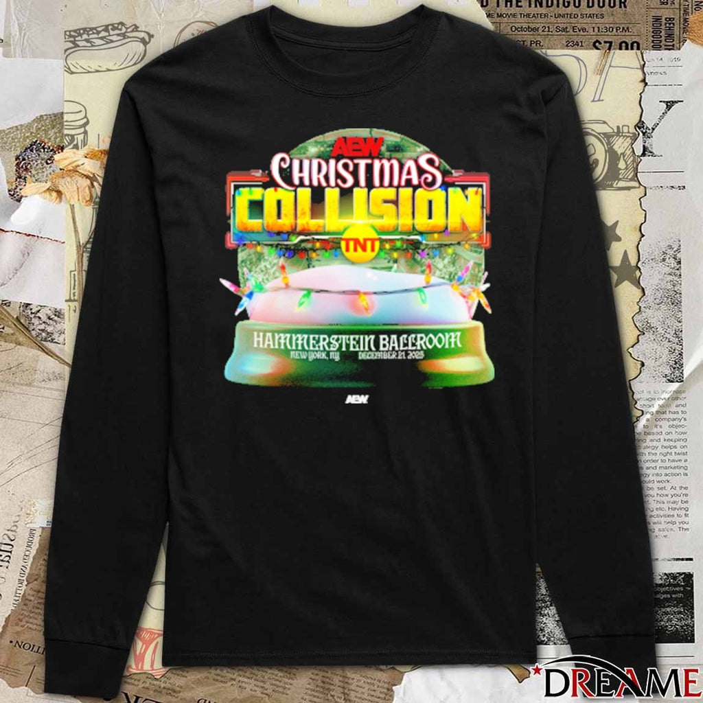AEW Christmas Collision Hammerstein Ballroom New York City Dec 21 2025 t-shirt