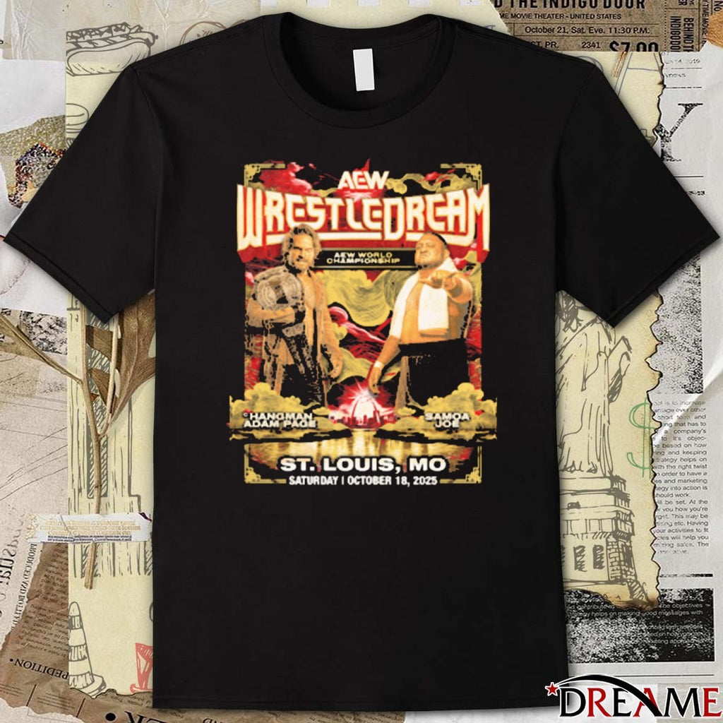 AEW WrestleDream 2025 Matchup Hangman Adam Page vs Samoa Joe St Louis MO Fanart t-shirt