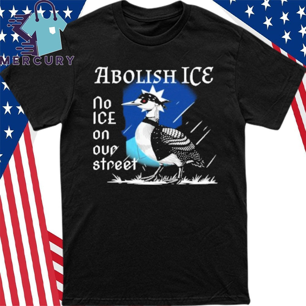 Abolish ICE No ICE On Our Street Loon Shirt