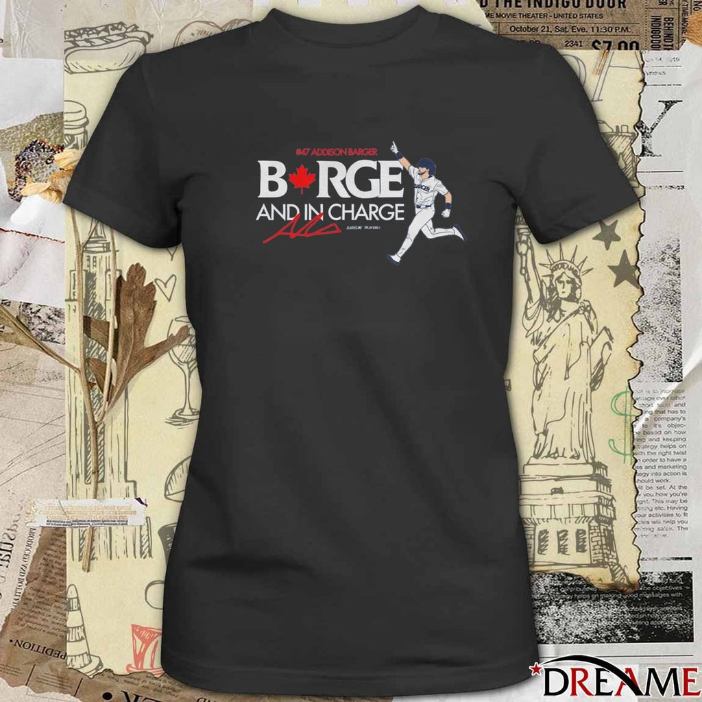 Addison Barger And In Charge Toronto Blue Jays MLB Signature t-shirt