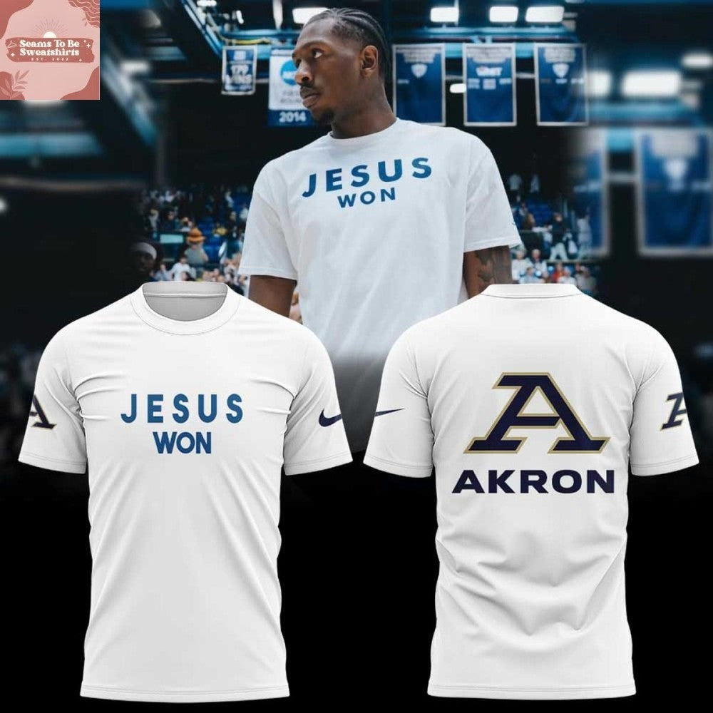 Akron Basketball x Jesus Won 2026 Shirt