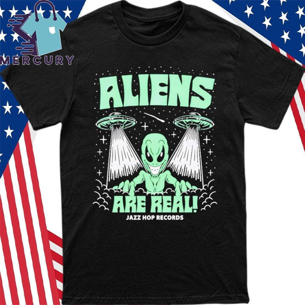 Aliens Are Real Jazz Hop Records Shirt