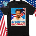 All-American Halftime With Bad Bunny Shirt