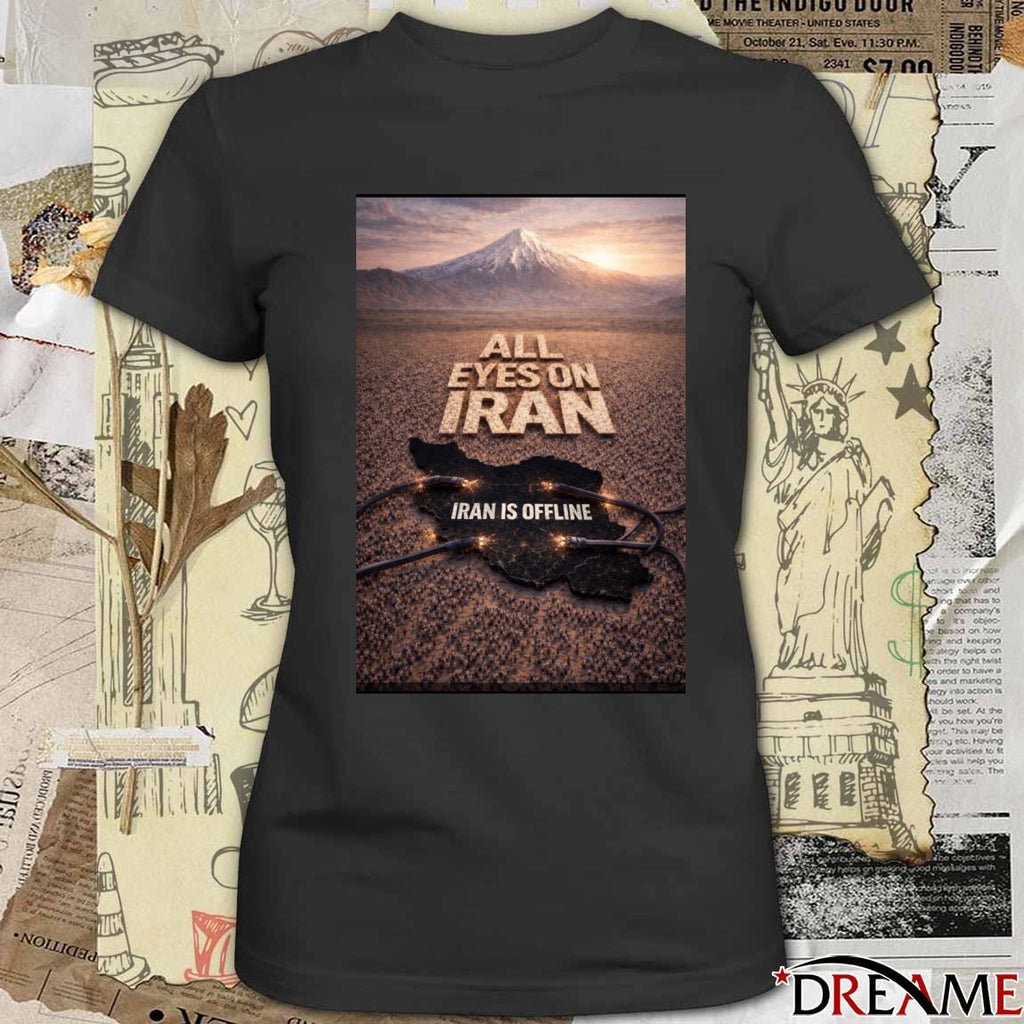 All Eyes On Iran Iran Is Offline – Iran Revolution 2026 Digital Black out Iran t-shirt