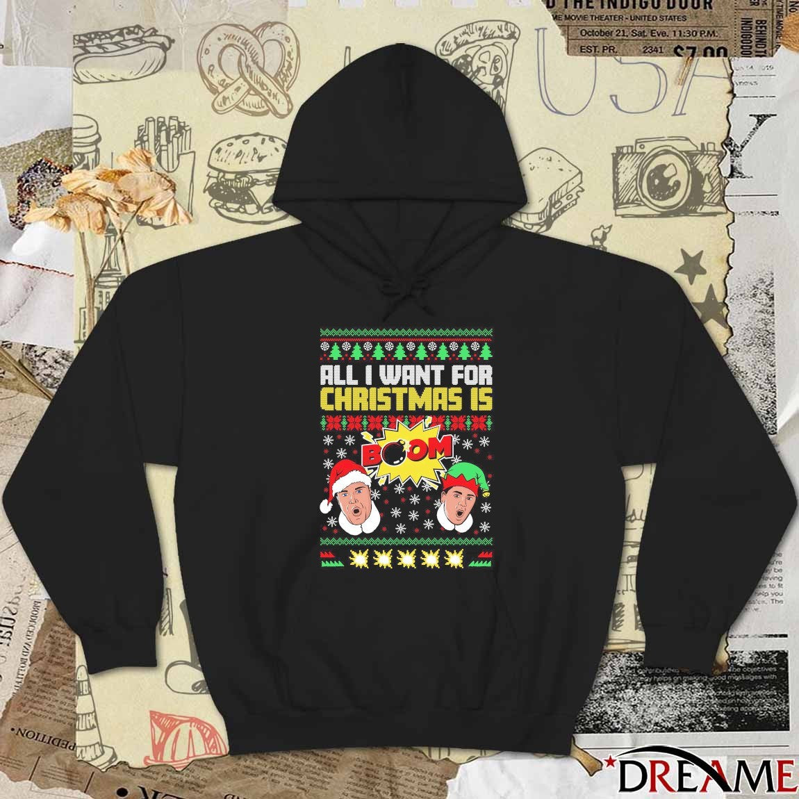 All I Want For Christmas is BOOM II Ugly Christmas Sweater 2025 t-shirt