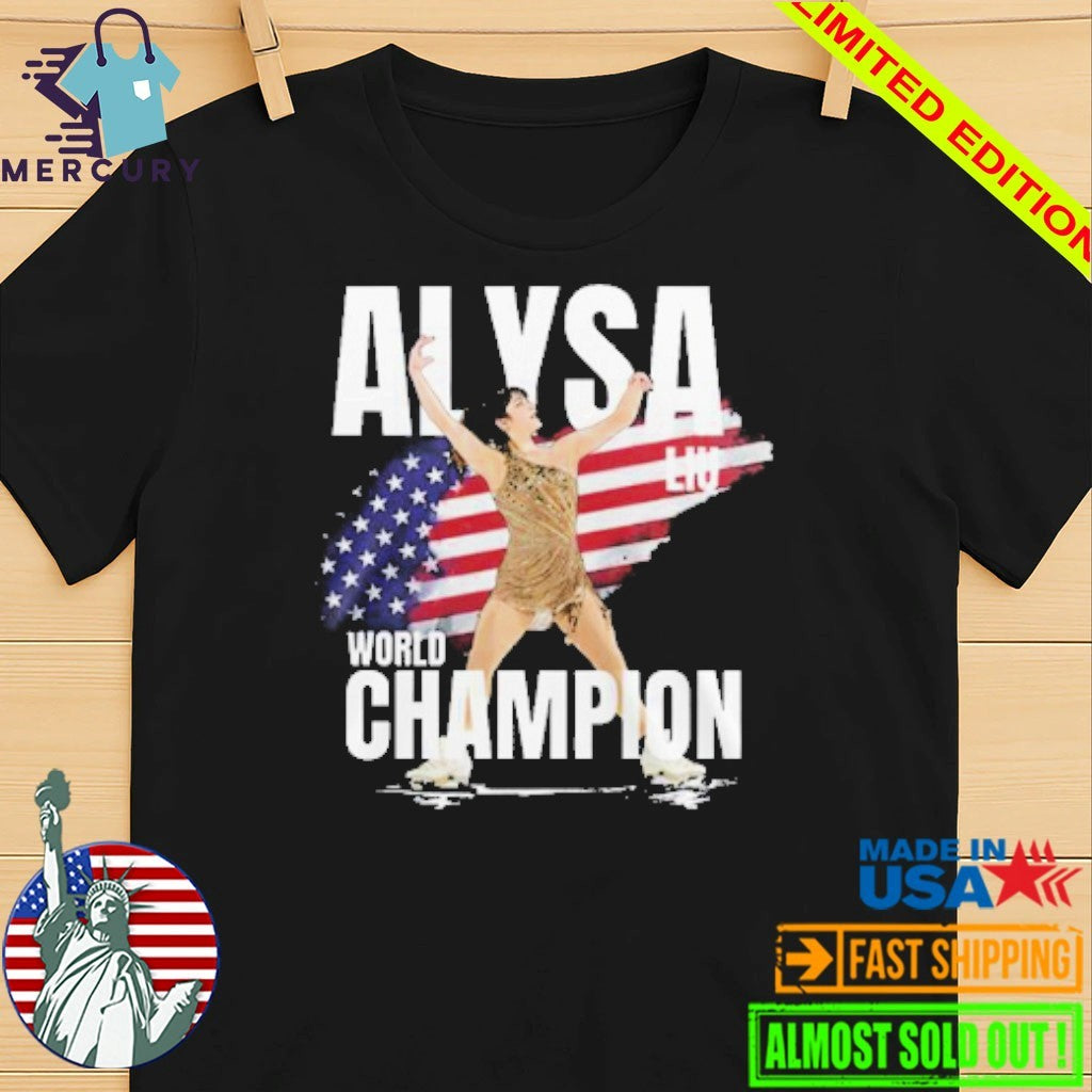 Alysa Liu Olympic Gold 2026 World Champions Shirt