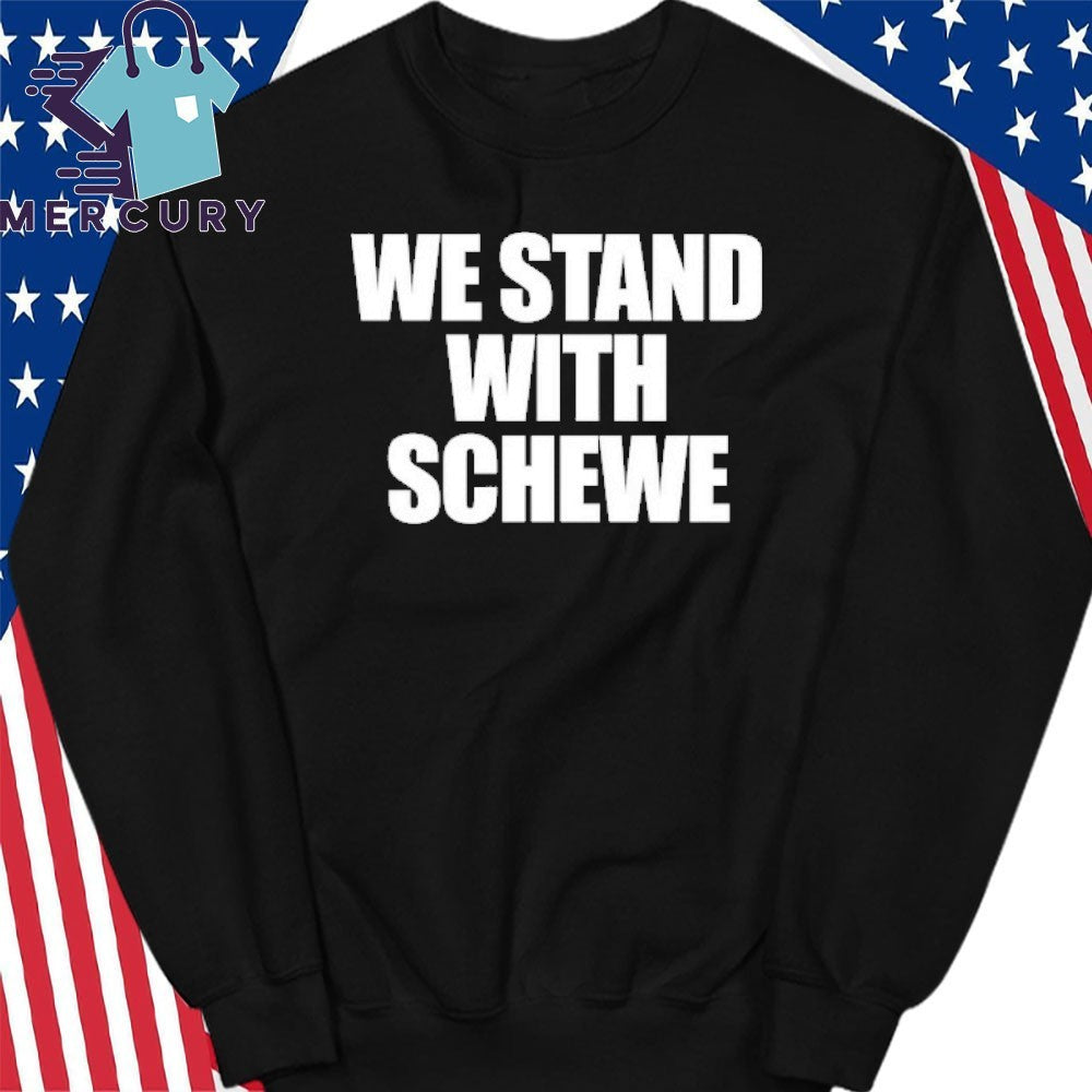 Antigo Basketball We Stand With Schewe Shirt