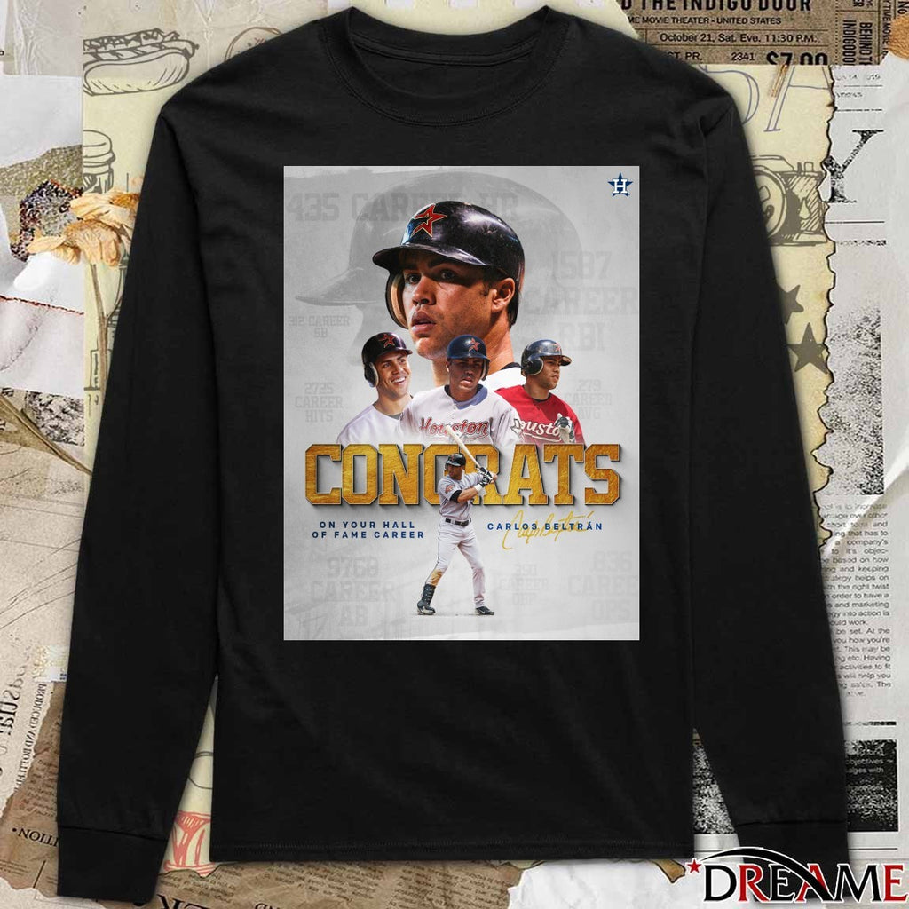 Astros Congrats Carlos Beltrán On Your Hall Of Fame Career Signature Poster t-shirt