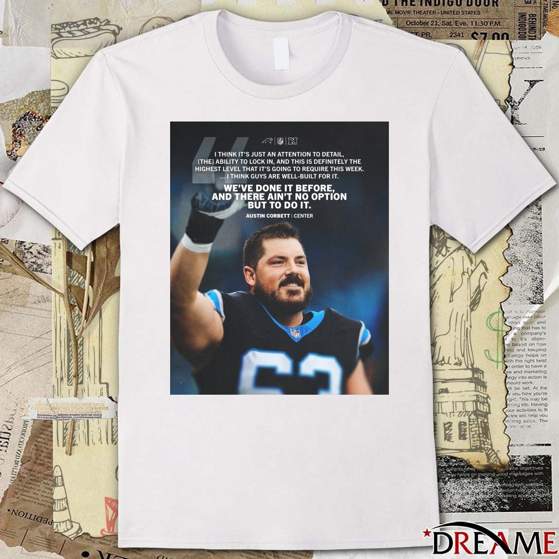 Austin Corbett Panthers We’ve Done It Before And There Ain’t No Option But To Do It Poster t-shirt