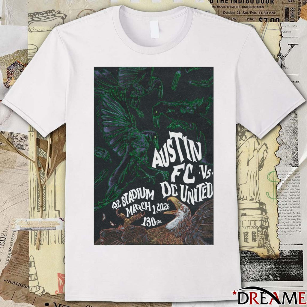 Austin FC vs. DC United March 1 2026 Q2 Stadium Poster t-shirt