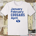 BYU Cougars Basketball January February Cougars April t-shirt