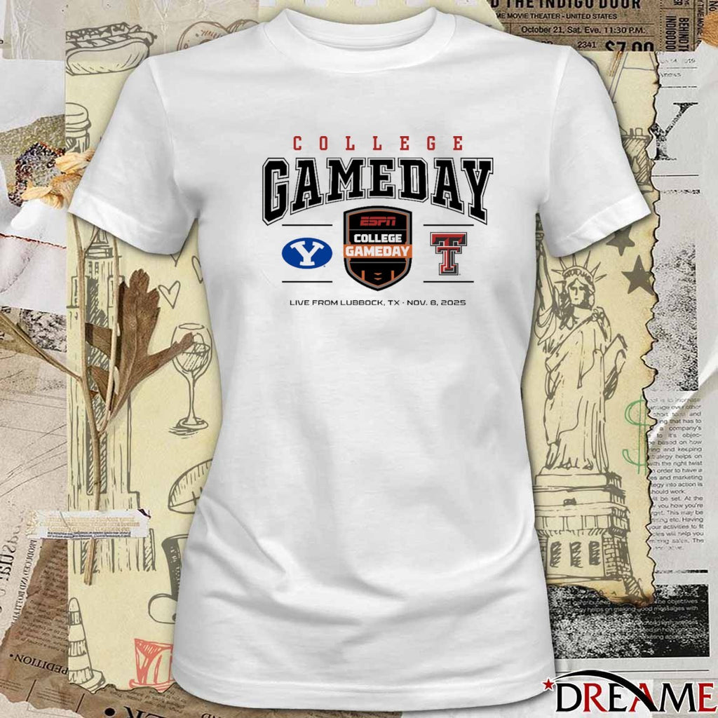BYU Cougars Vs Texas Tech Red Raiders ESPN College GameDay Live From Lubbock TX November 8 2025 t-shirt