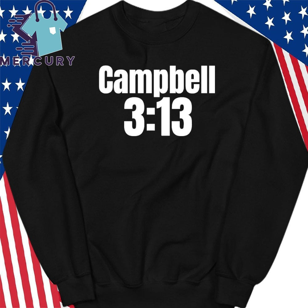 Baby Stone Cold Campbell 3 13 Shirt