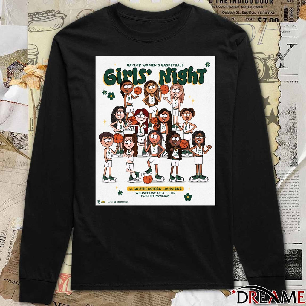 Baylor Women’s Basketball Girl’s Night Vs Southeastern Louisiana Wednesday Dec. 3 Foster Pavilion Poster t-shirt