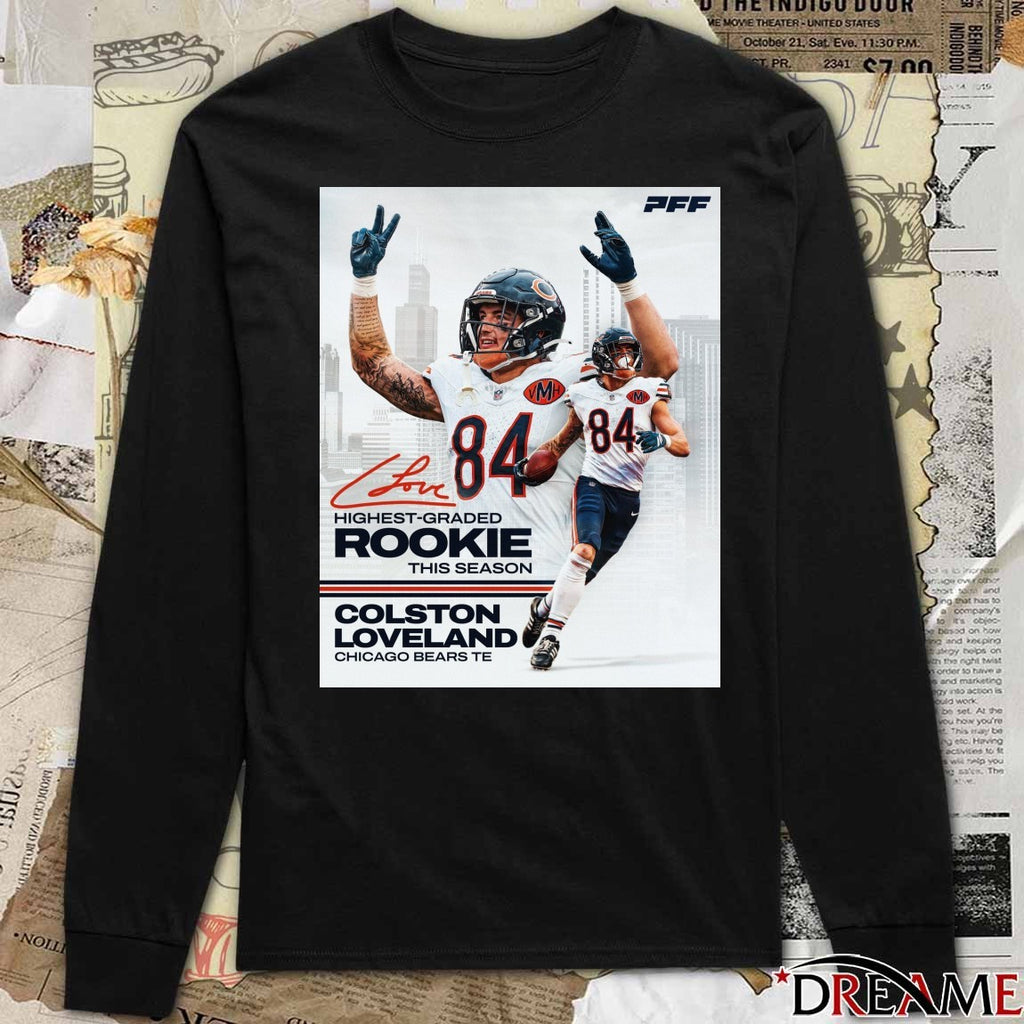 Bears TE Colston Loveland PFF’s Highest-graded Rookie This Season Signature Poster t-shirt