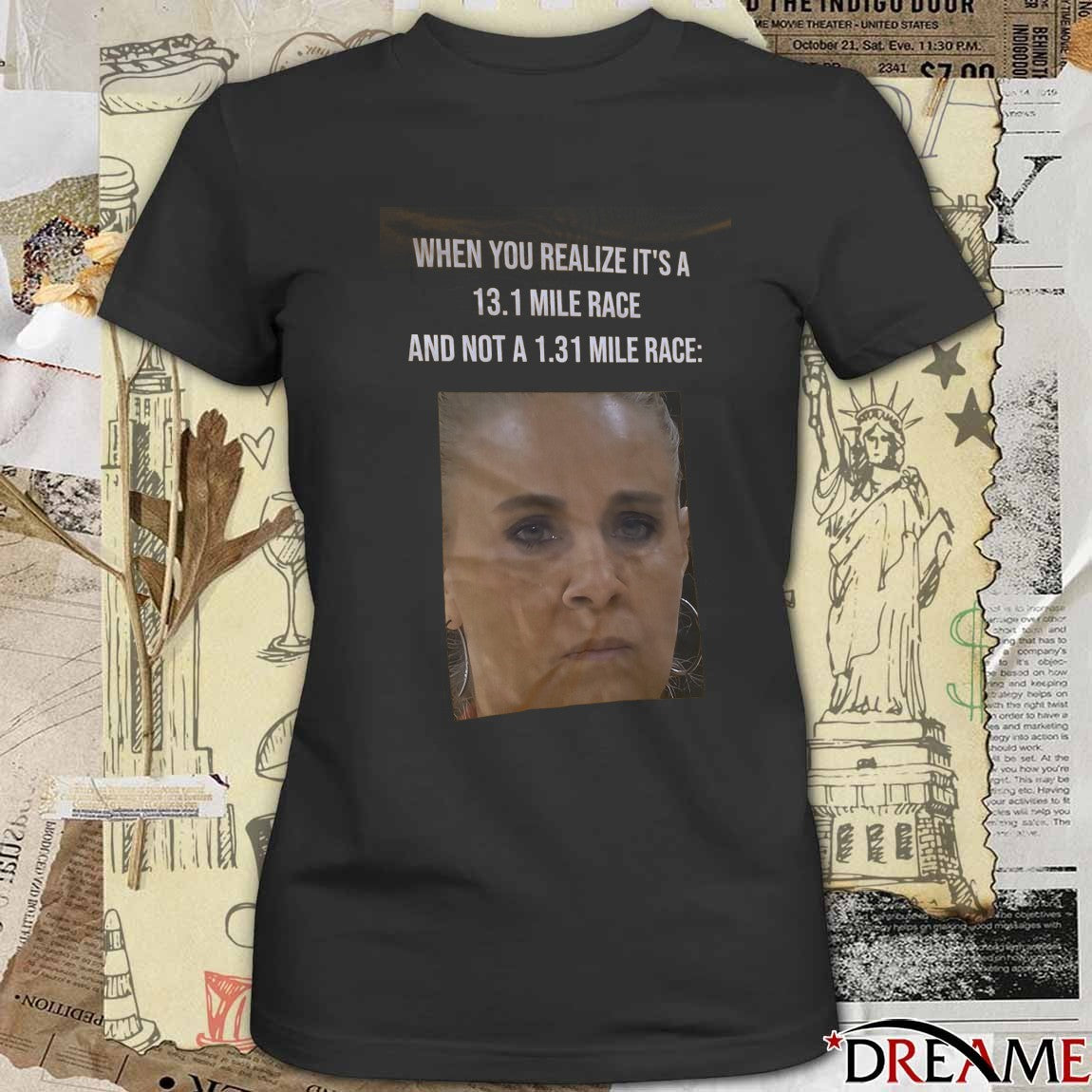 Becky Hammon WNBA When You Realize It’s A 13.1 Mile Race And Not A 1.31 Mile Race t-shirt