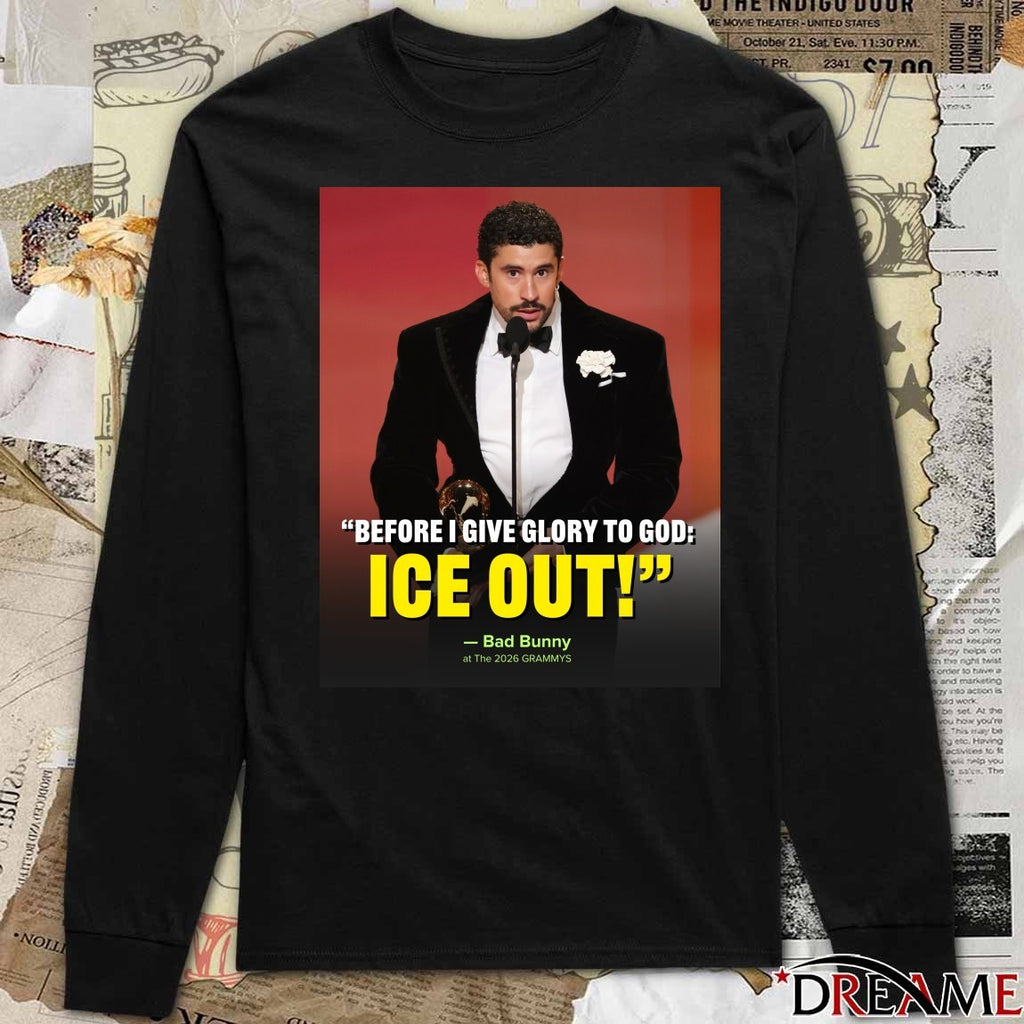 Before I Give Glory To God ICE Out Bad Bunny At The 2026 Grammys Poster t-shirt