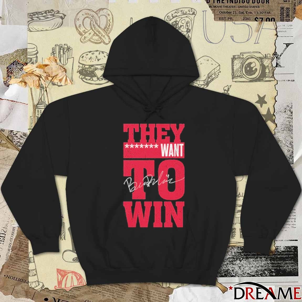 Ben Dexheimer They want to Win Wisconsin Badgers NCAA Signature t-shirt