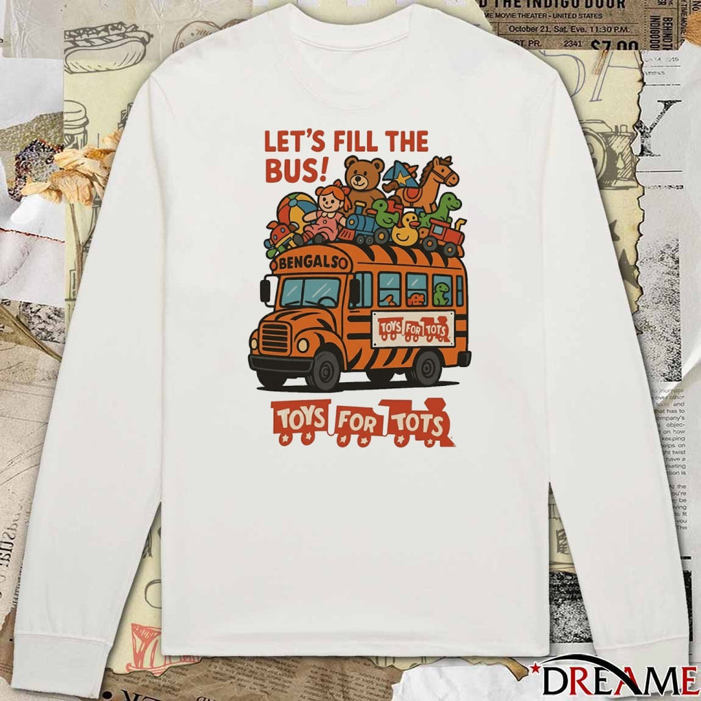 Bengalaso Let’s Fill the Bus Toys for Tots t-shirt