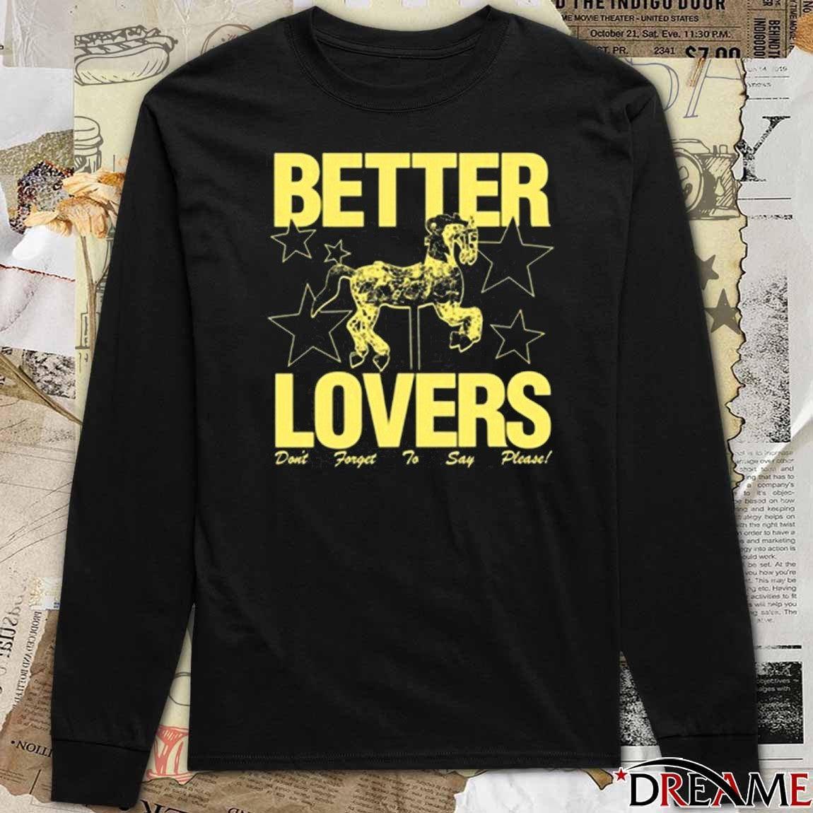 Better Lovers Don’t Forget To Say Please t-shirt