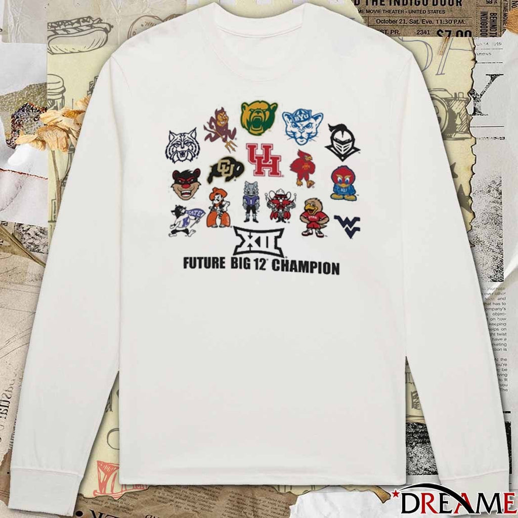 Big 12 Champion Future Big 12 Champion All Logos Mascot t-shirt