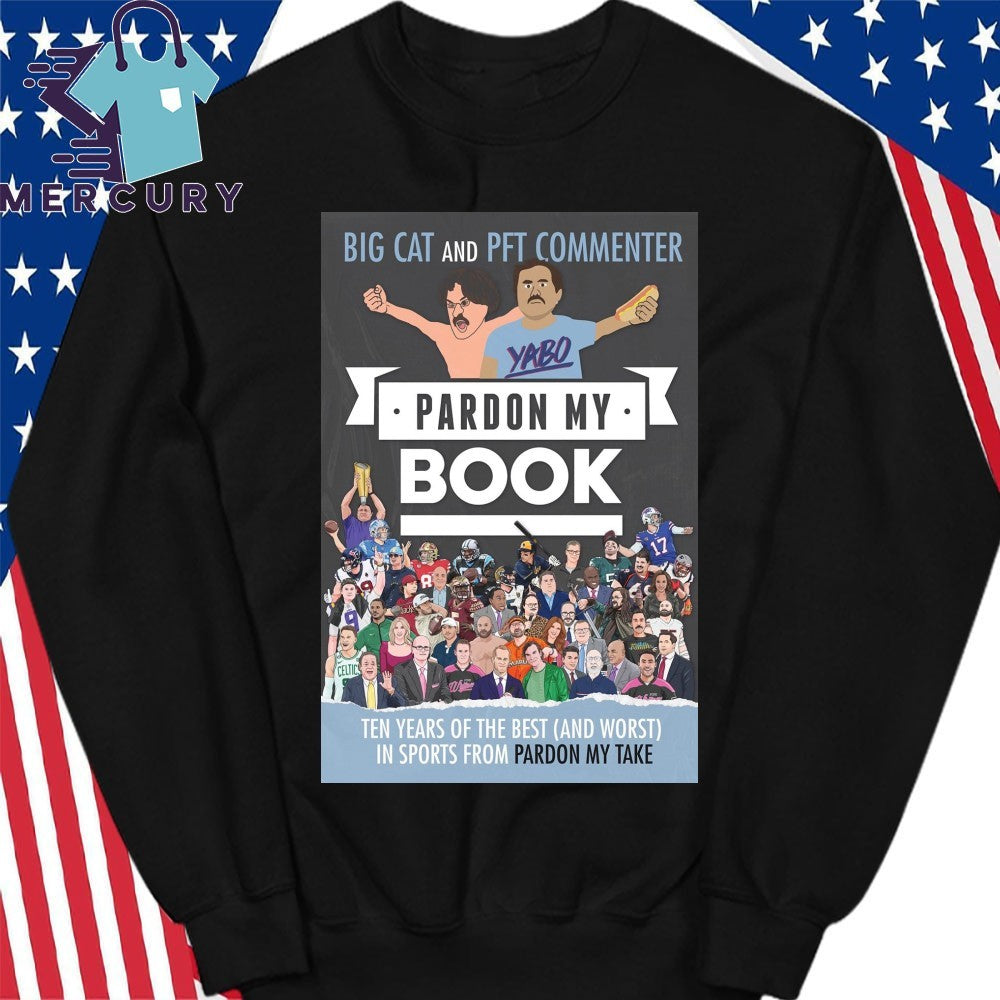 Big Cat And Pet Commenter Pardon My Book Shirt