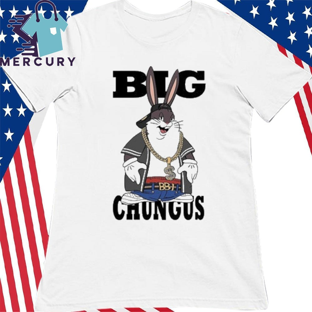 Big Chungus Rapper Shirt