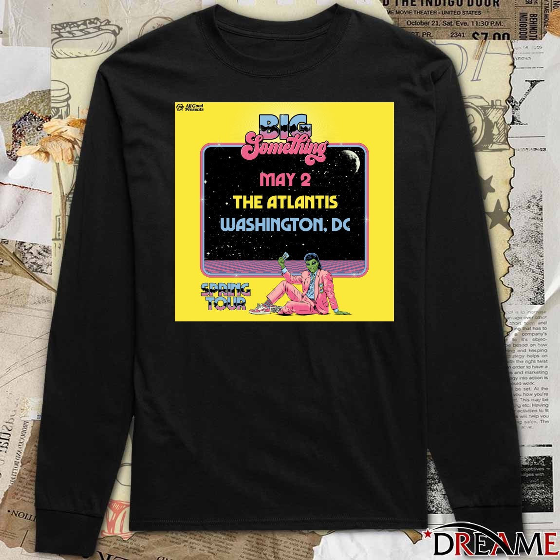 Big Something Spring Tour 2026 Poster Merch May 2 The Atlantis Washington, Dc t-shirt