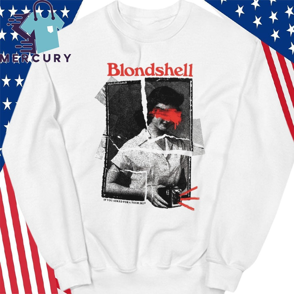 Blondshell If You Asked Fora Tour 2025 Shirt